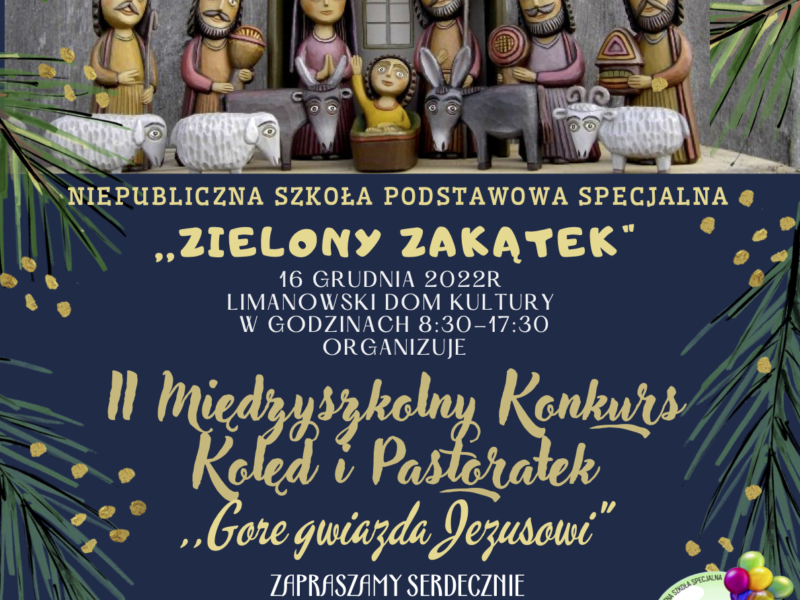 II Międzyszkolny Konkurs Kolęd i Pastorałek pod hasłem: "GORE GWIAZDA JEZUSOWI"